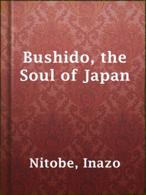 cover image of Bushido, the Soul of Japan